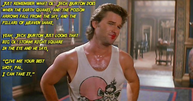 Jack Burton Quote